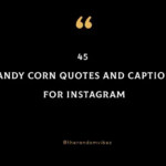 45 Candy Corn Quotes And Captions For Instagram